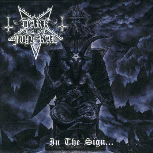 Dark Funeral : In the Sign...